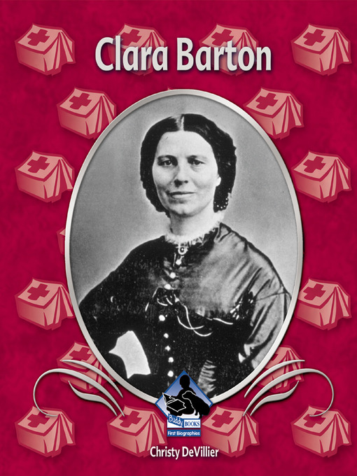 Title details for Clara Barton by Christy DeVillier - Available